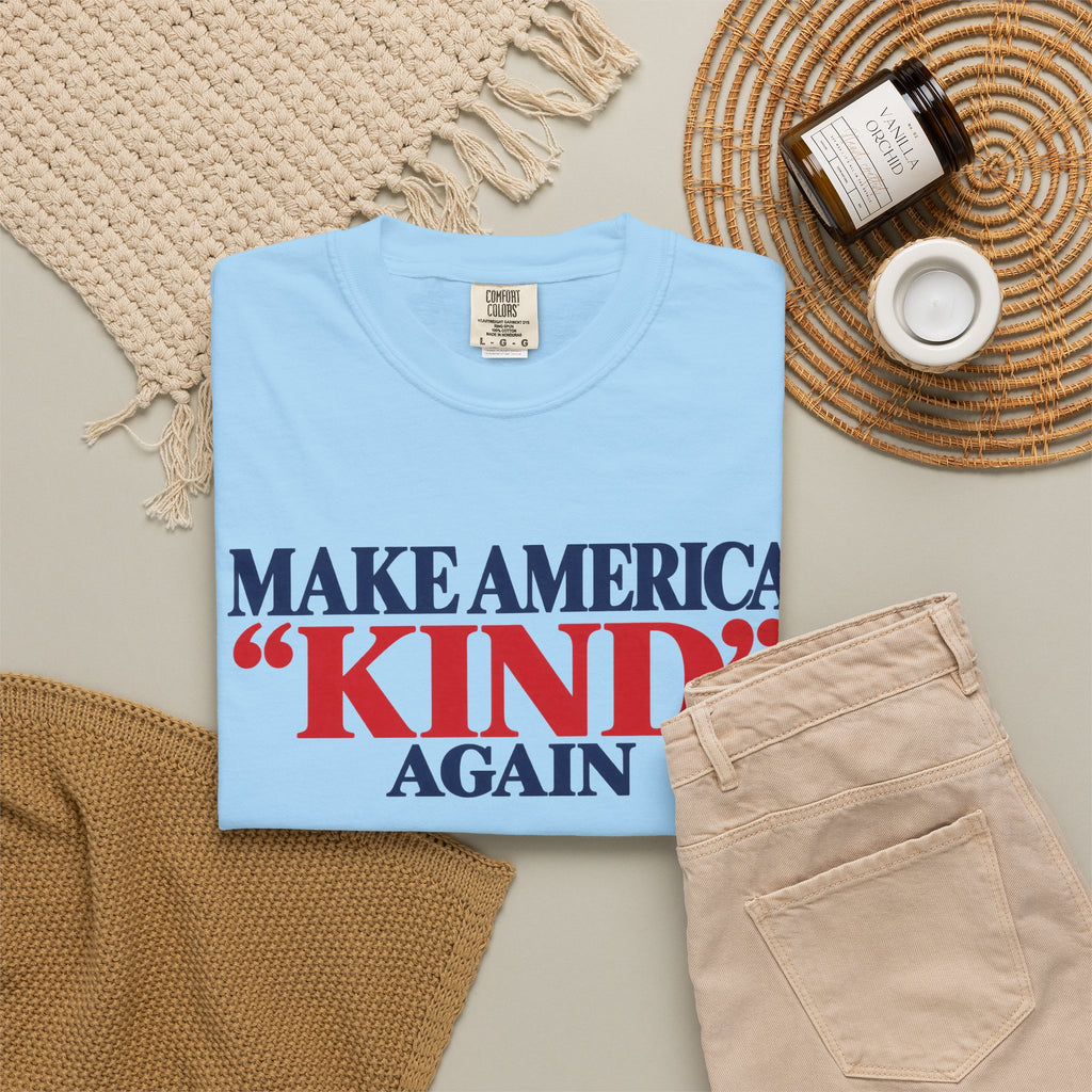 Make America Kind Again Shirt, Kindness Over Division Tee, Patriotic Statement T-Shirt, Comfort Colors Unisex Tee, Unity Gift