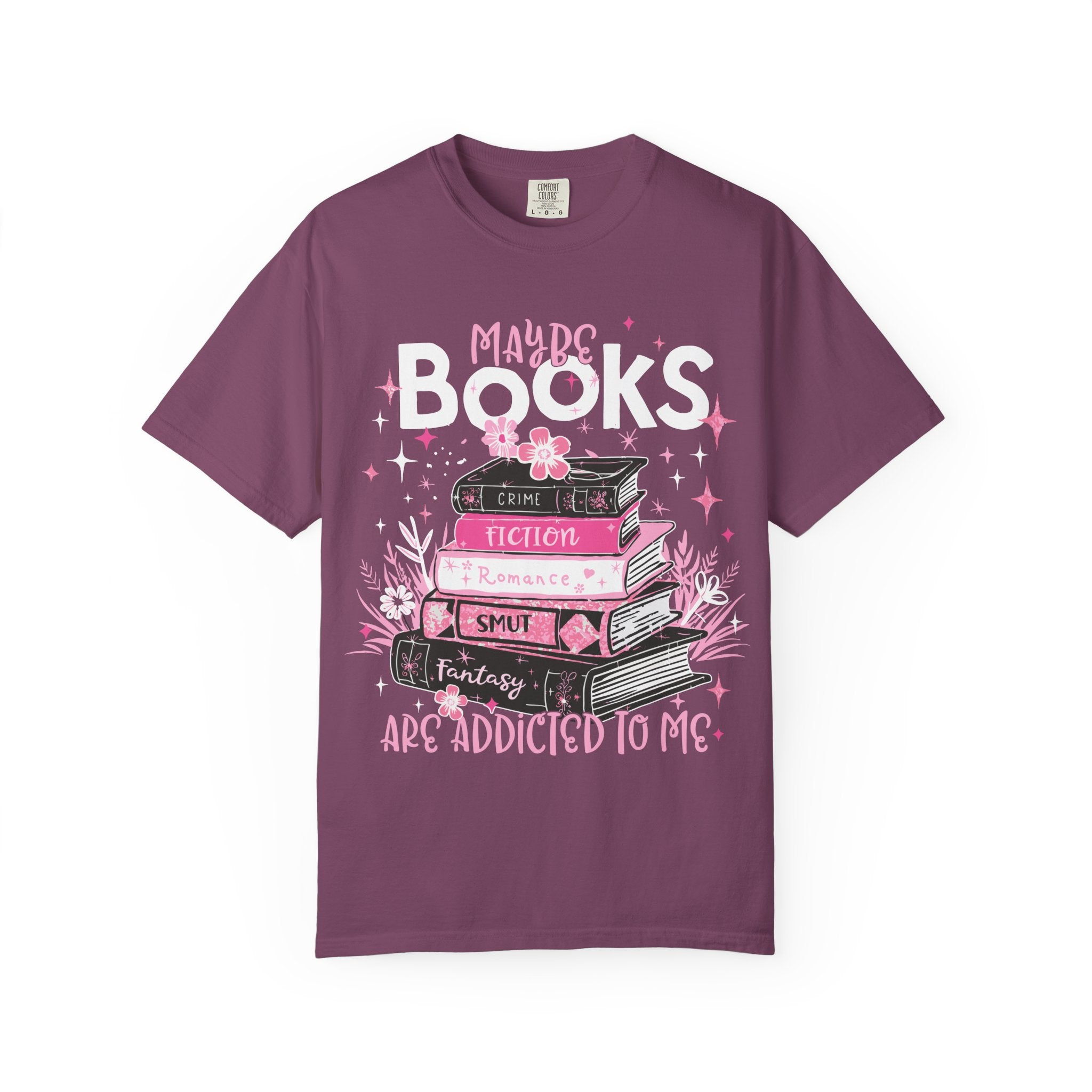 Maybe Books Are Addicted To Me T-Shirt