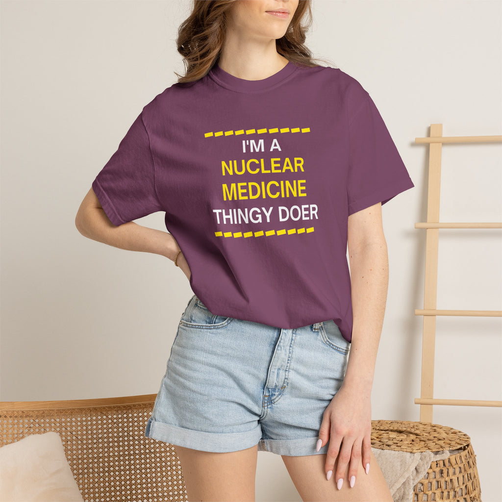 Nuclear Medicine Thingy Doer TShirt Funny Tech Medical Radiology Tee