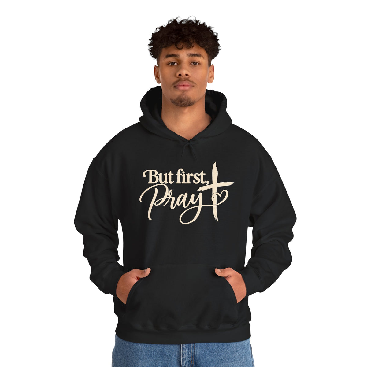 But First Pray Hoodie Faith Based Christian Hooded Sweatshirt