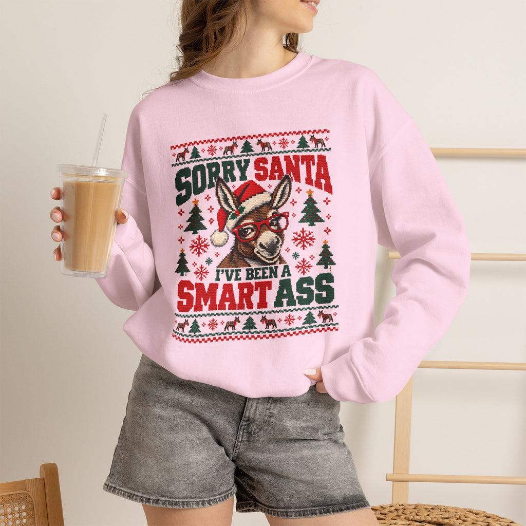 Funny Ugly Christmas Sweater, Sorry Santa I've Been a Smartass Sweatshirt, Donkey Christmas Shirt, Sarcastic Holiday Party Outfit