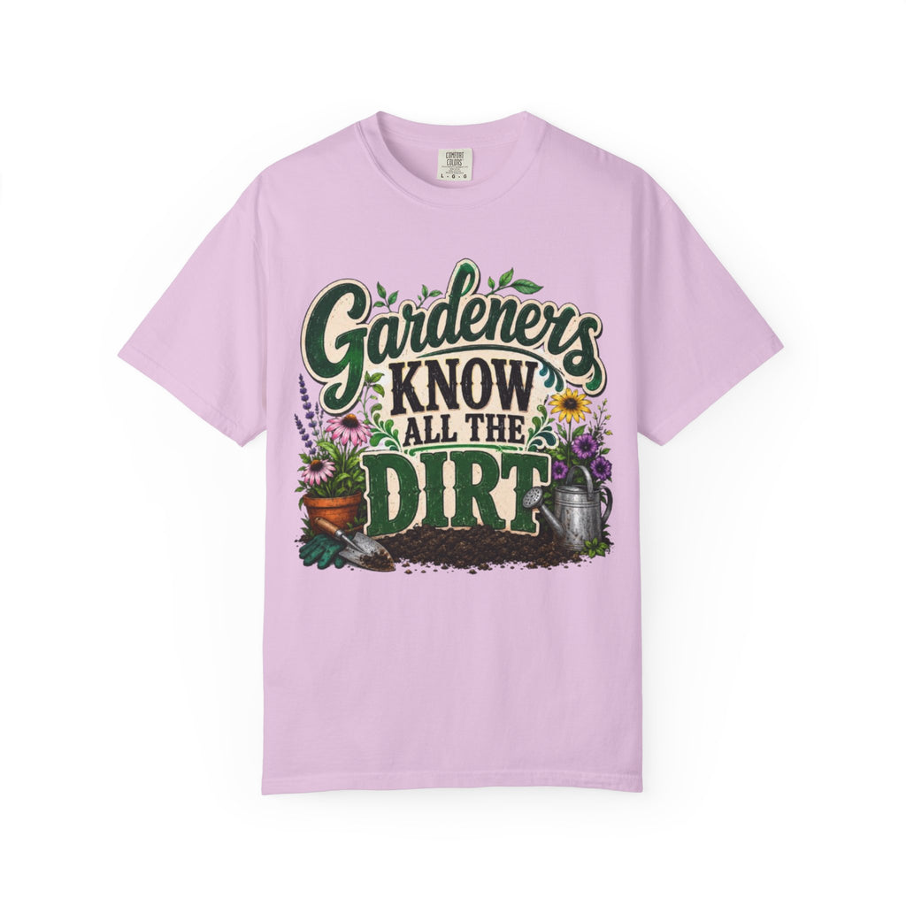 Gardeners Know All the Dirt Tee Funny Gardening T Shirt for Plant Lovers