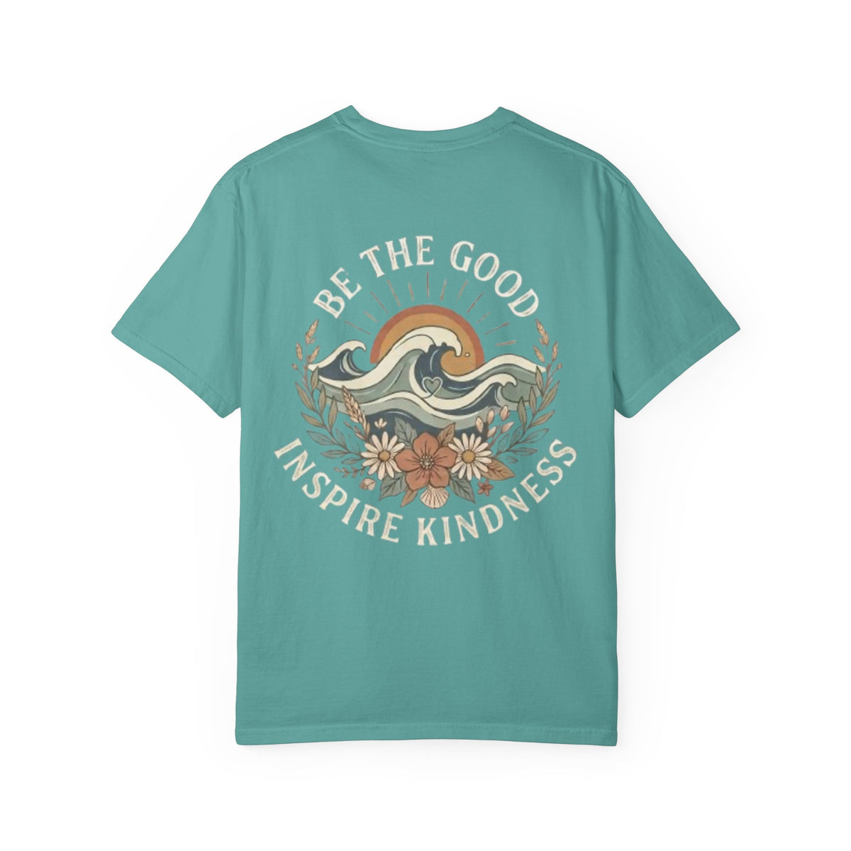 Be The Good Inspire Kindness Tee Shirt