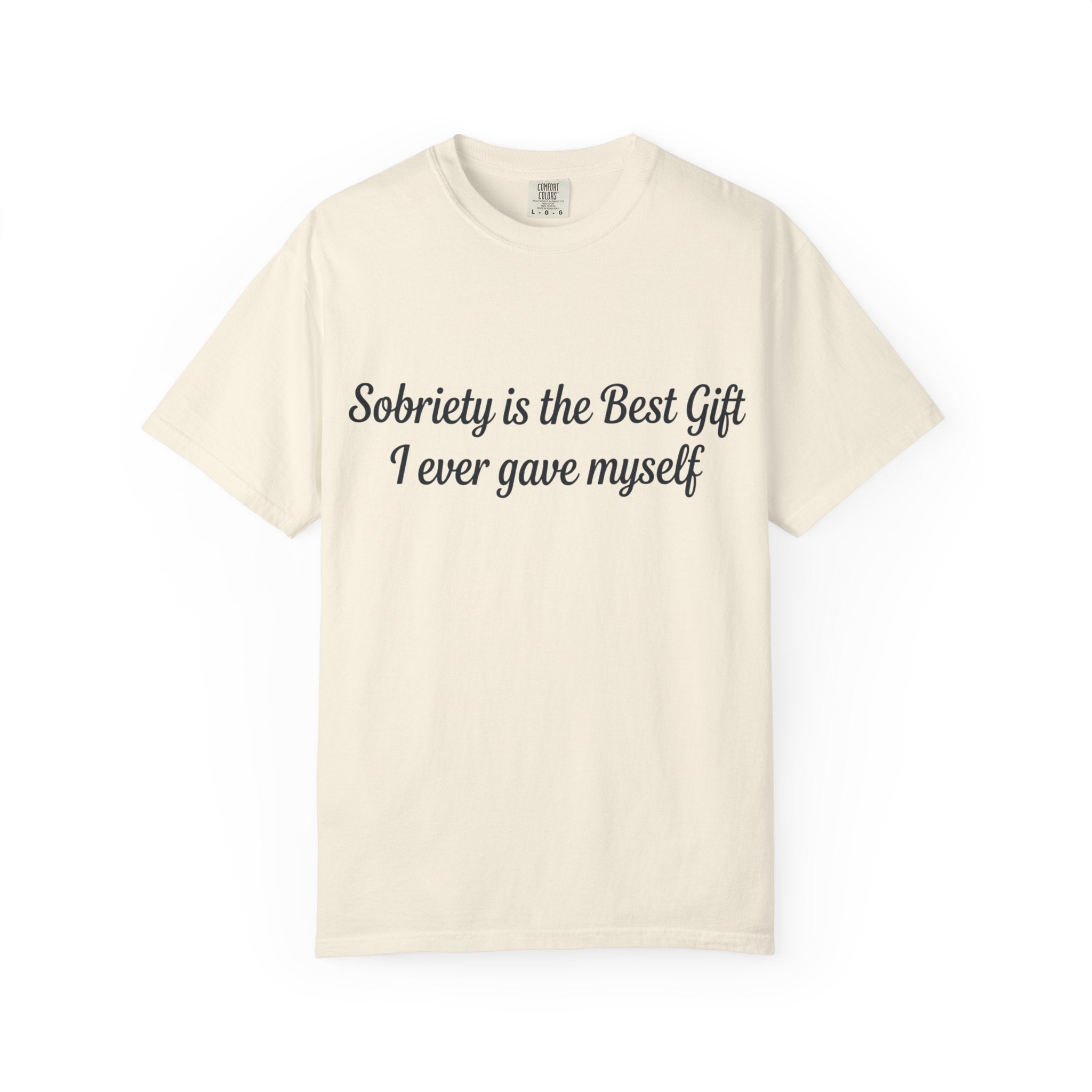 Sobriety Is the Best Gift Tee Inspirational Recovery T Shirt Personalize with how many months or years