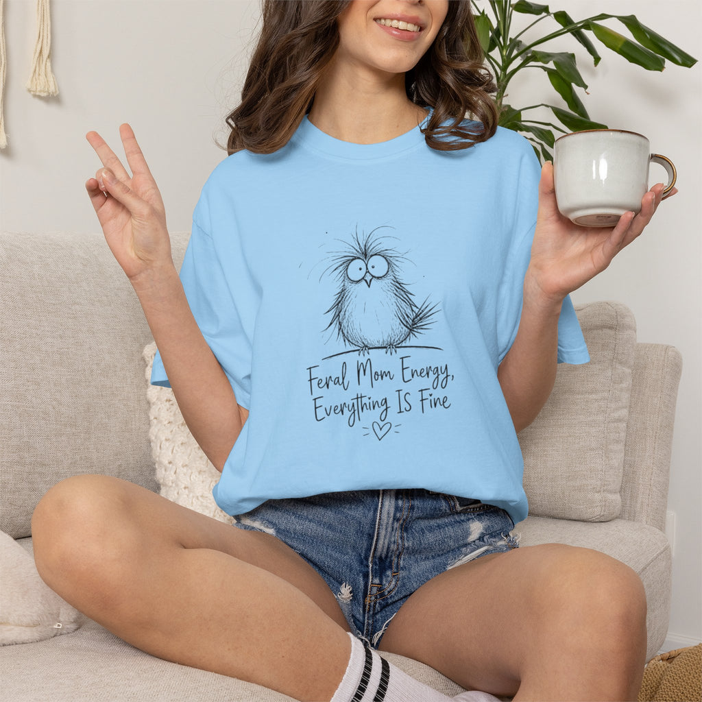 Feral Mom Energy Tee Shirt Cute Fluffy Bird Graphic Tee