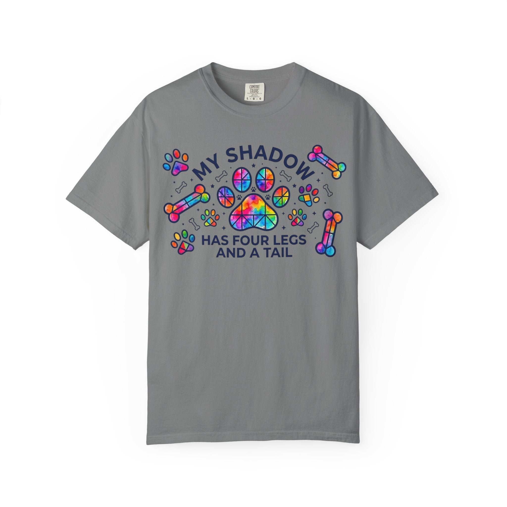 My Shadow Has Four Legs And A Tail T-Shirt Colorful Paw Print Dog Lover Tee