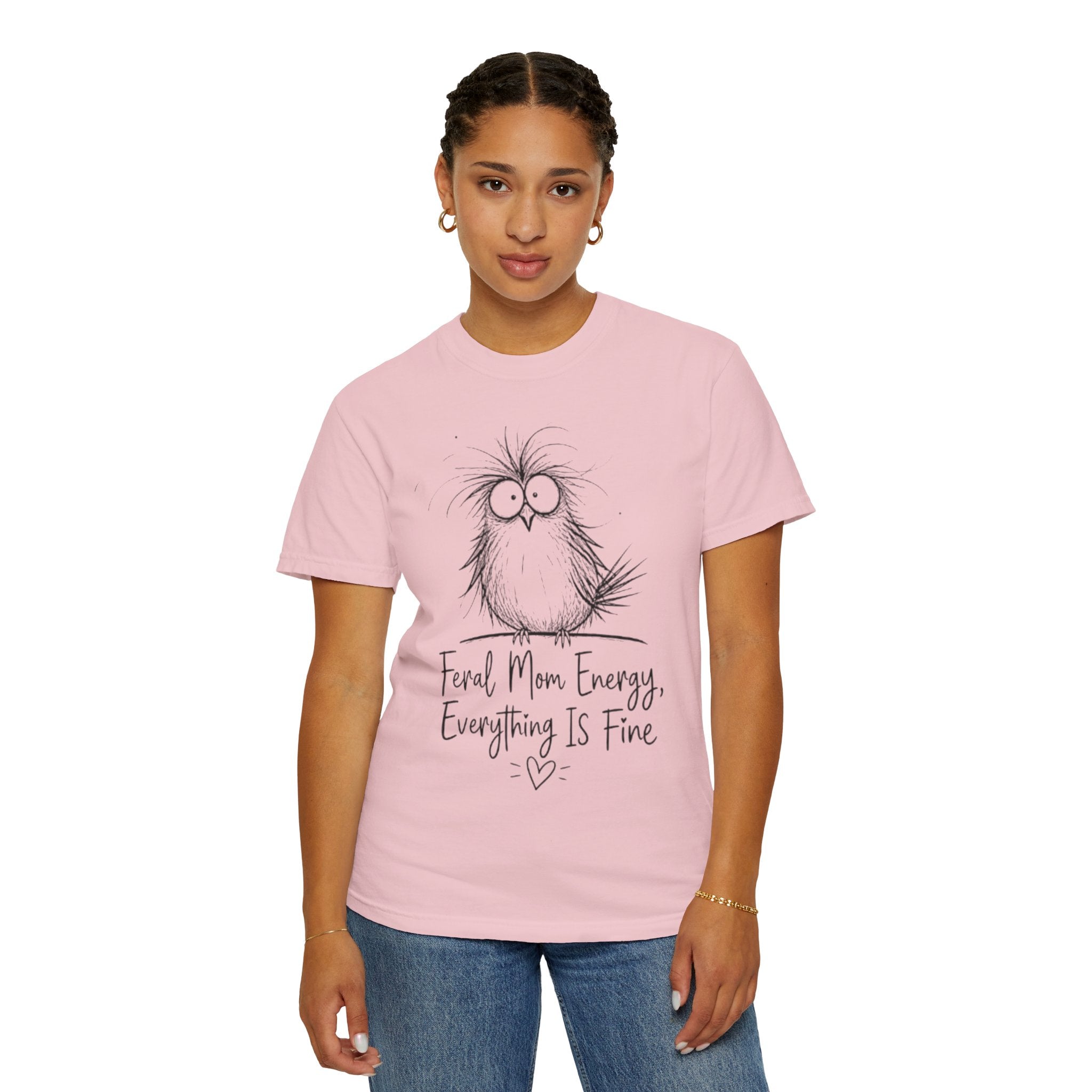Feral Mom Energy T Shirt Cute Fluffy Bird Graphic Everything Is Fine Mom Tee