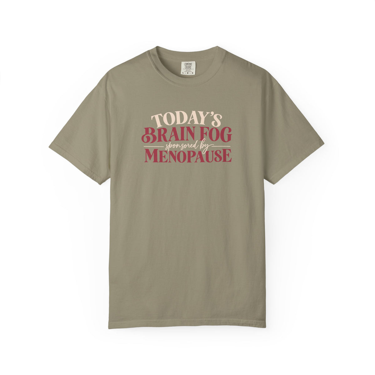Today's Brain Fog Inspired by Menopause Tee shirt | Funny Menopause Tee