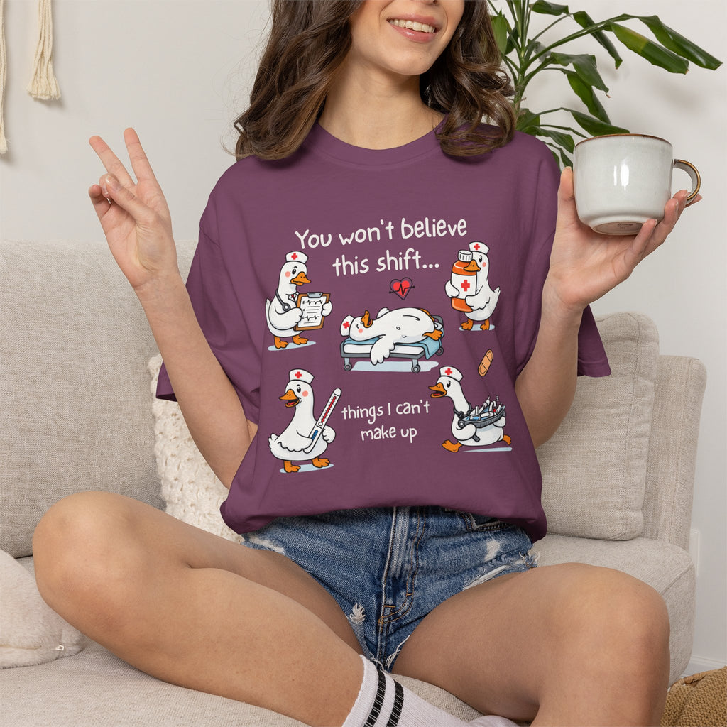 Funny Nurse Shirt, You Won't Believe This Shift Tee, Nurse Goose Shirt, Comfort Colors Nursing Gift, ER Nurse Humor, Healthcare Worker Gift