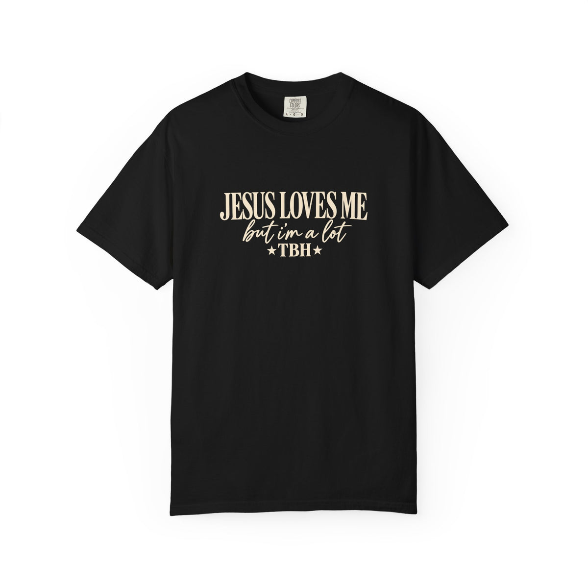 Christian Graphic T Shirt Jesus Loves Me but Im a Lit TBH