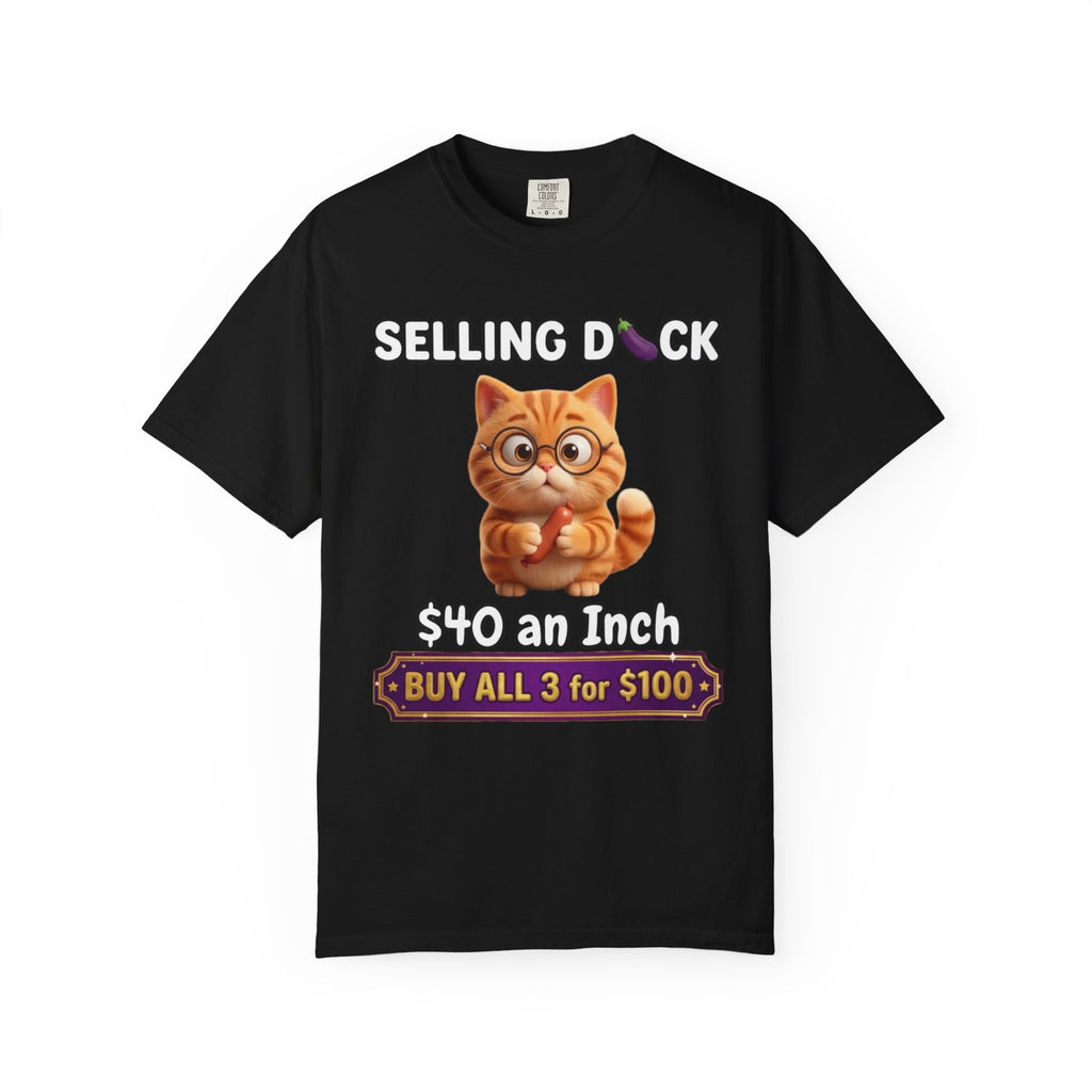 Funny Cat Graphic T-Shirt  Selling D ck Novelty Tee with Cute Kitten 40 an Inch Slogan