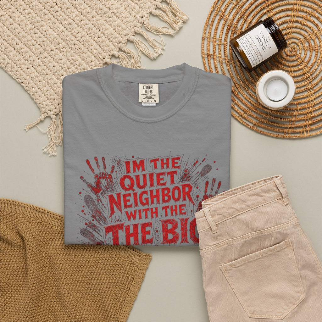 Graphic Tee Shirt Im the Quiet Neighbor with the Big Freezer Horror Handprint Tee