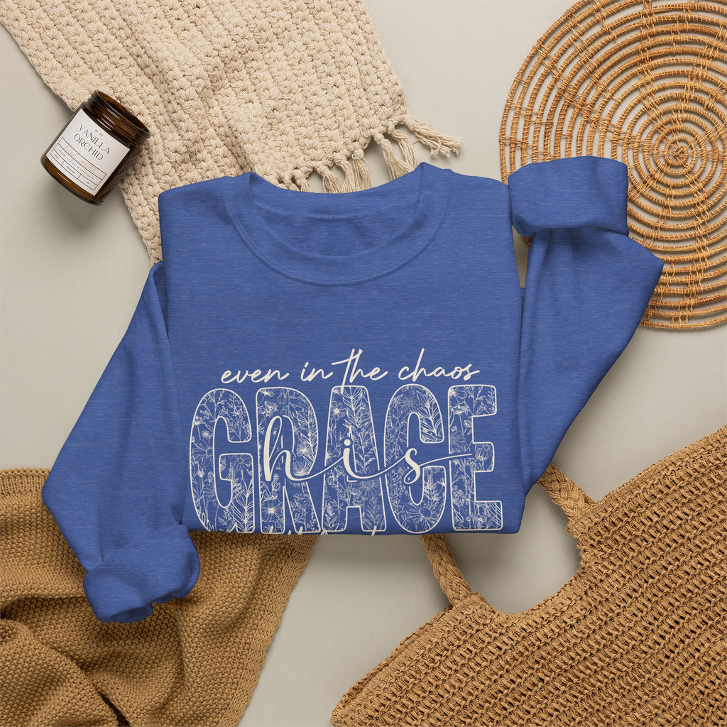 Even in the Chaos Grace Still Finds Me Sweatshirt, Christian Faith Crewneck, Inspirational Floral Grace Sweater, Religious Gift for Women