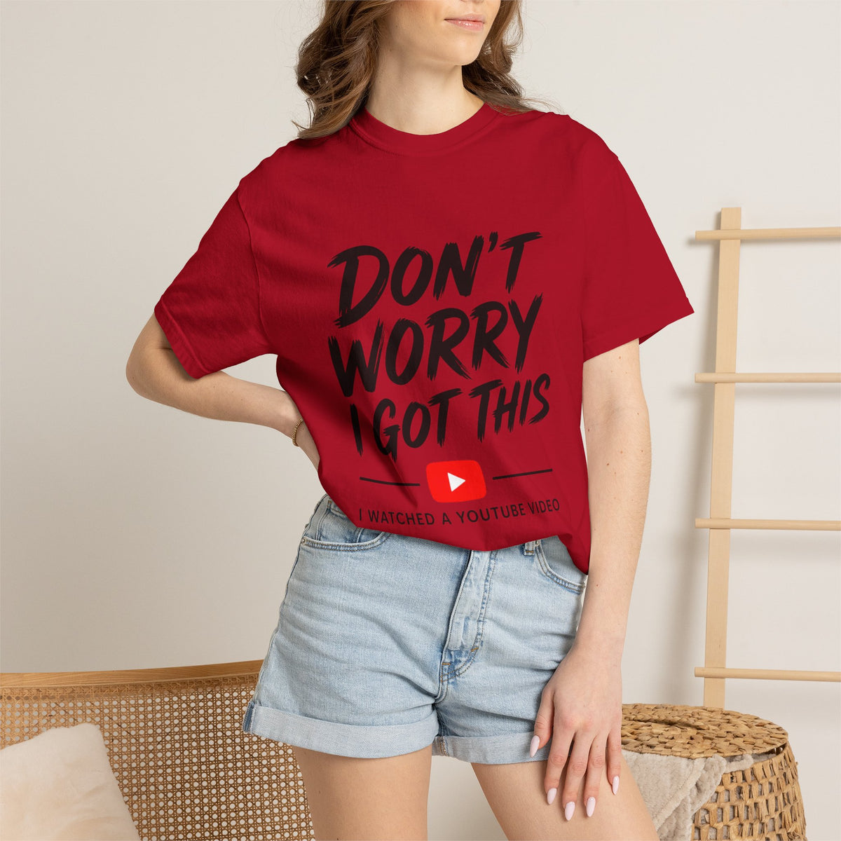 T Shirt Don't Worry I Got This Funny YouTube Video Quote Tee