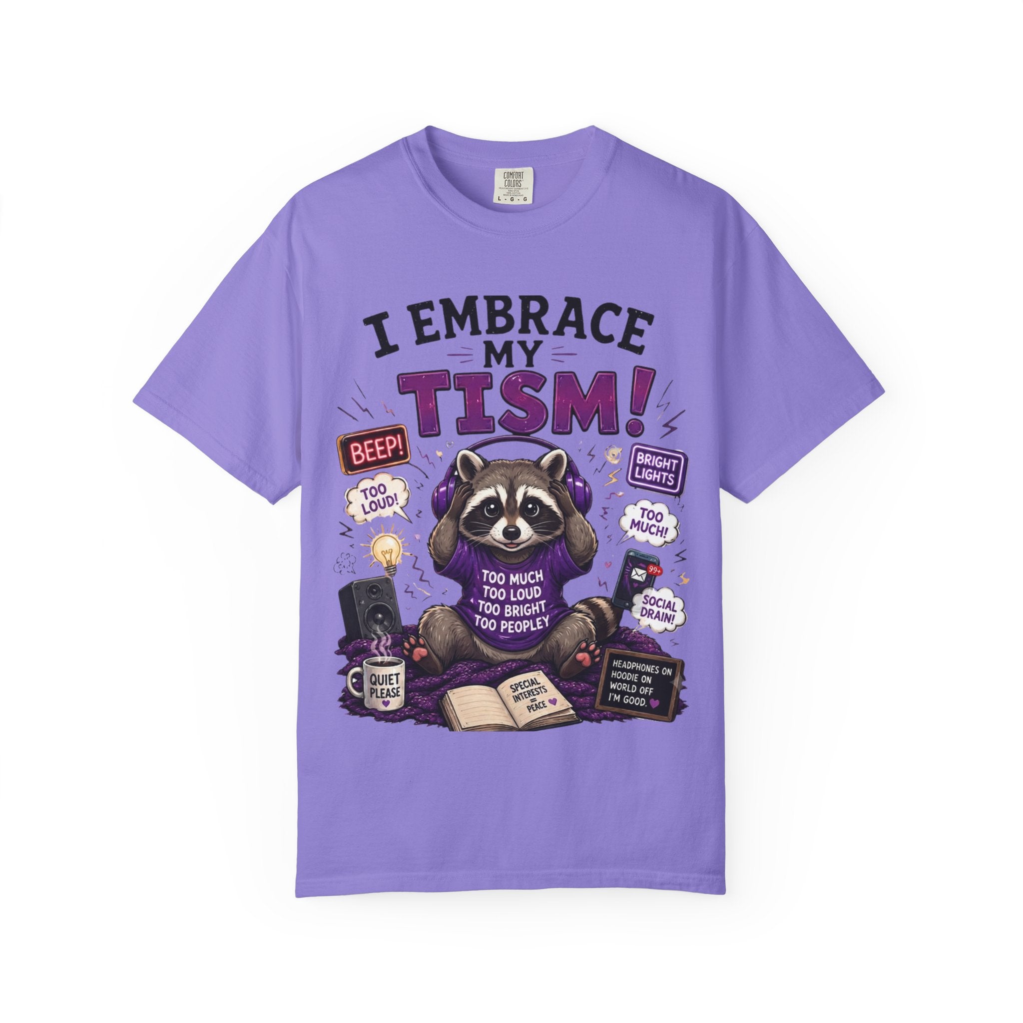 Autism Awareness T-Shirt I Embrace My Tism Raccoon Design