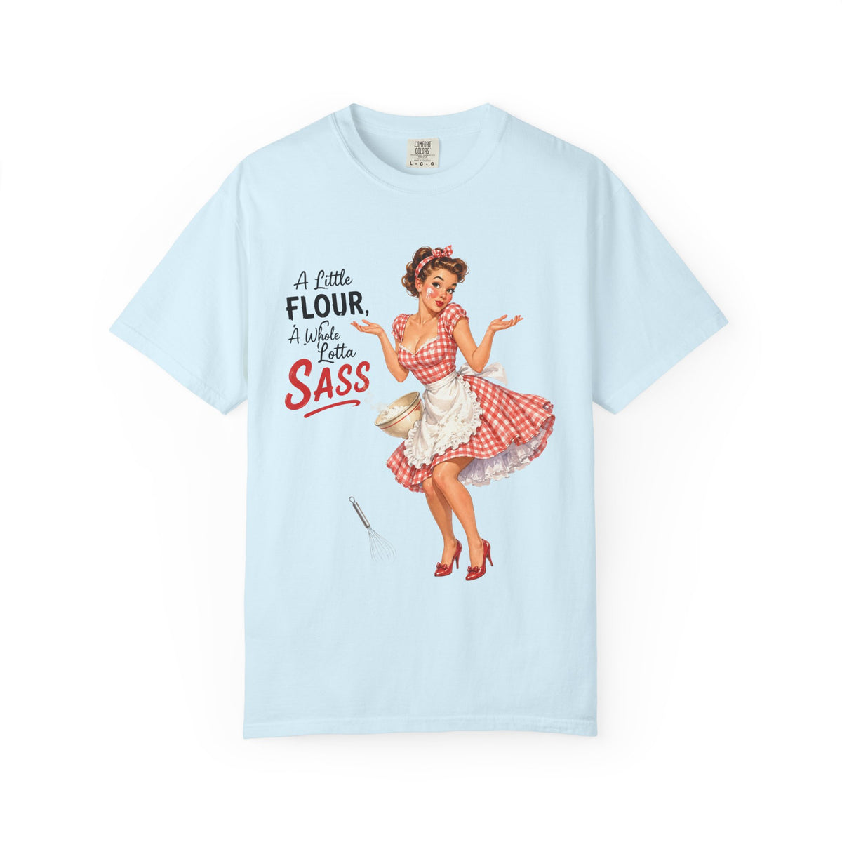 Vintage Pin Up Kitchen T Shirt A Little Flour A Little Sass