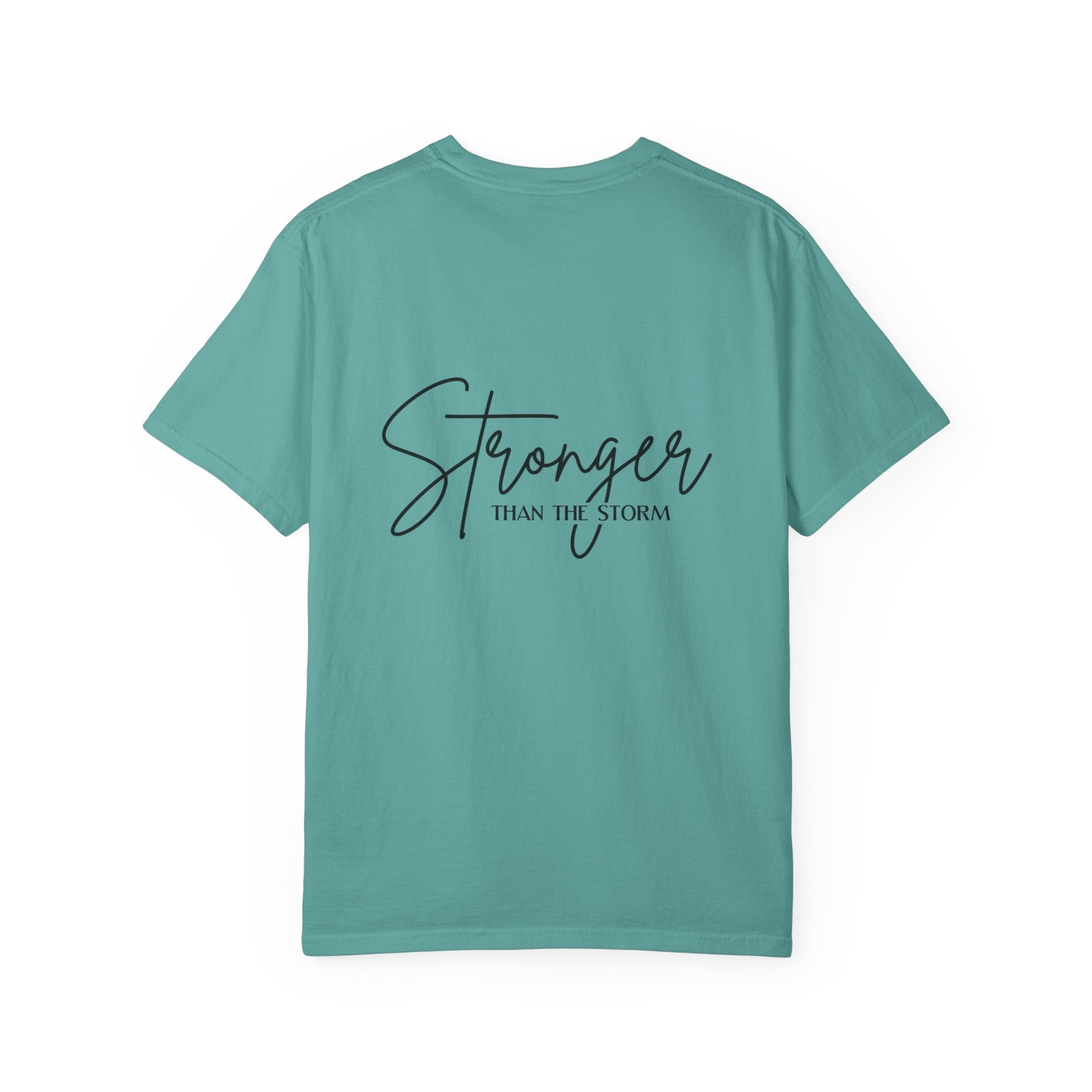 T-Shirt  Stronger Than the Storm Script Chest and Back Tee