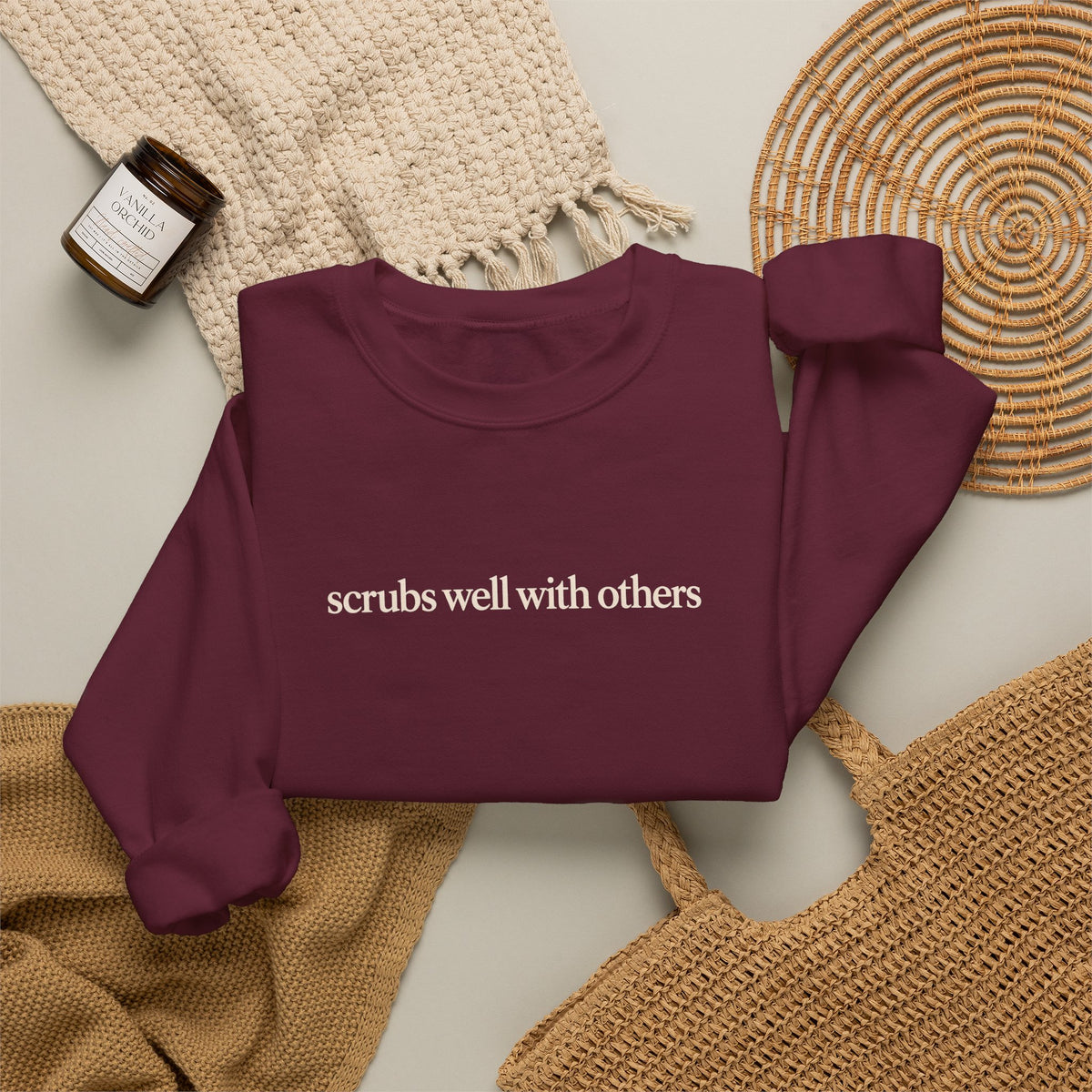 Scrubs Well With Others Sweatshirt, Funny Nurse Sweatshirt, Healthcare Worker Gift, Minimalist Medical Crewneck, Nurse Christmas Gift