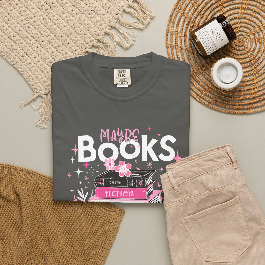 Maybe Books Are Addicted To Me T-Shirt
