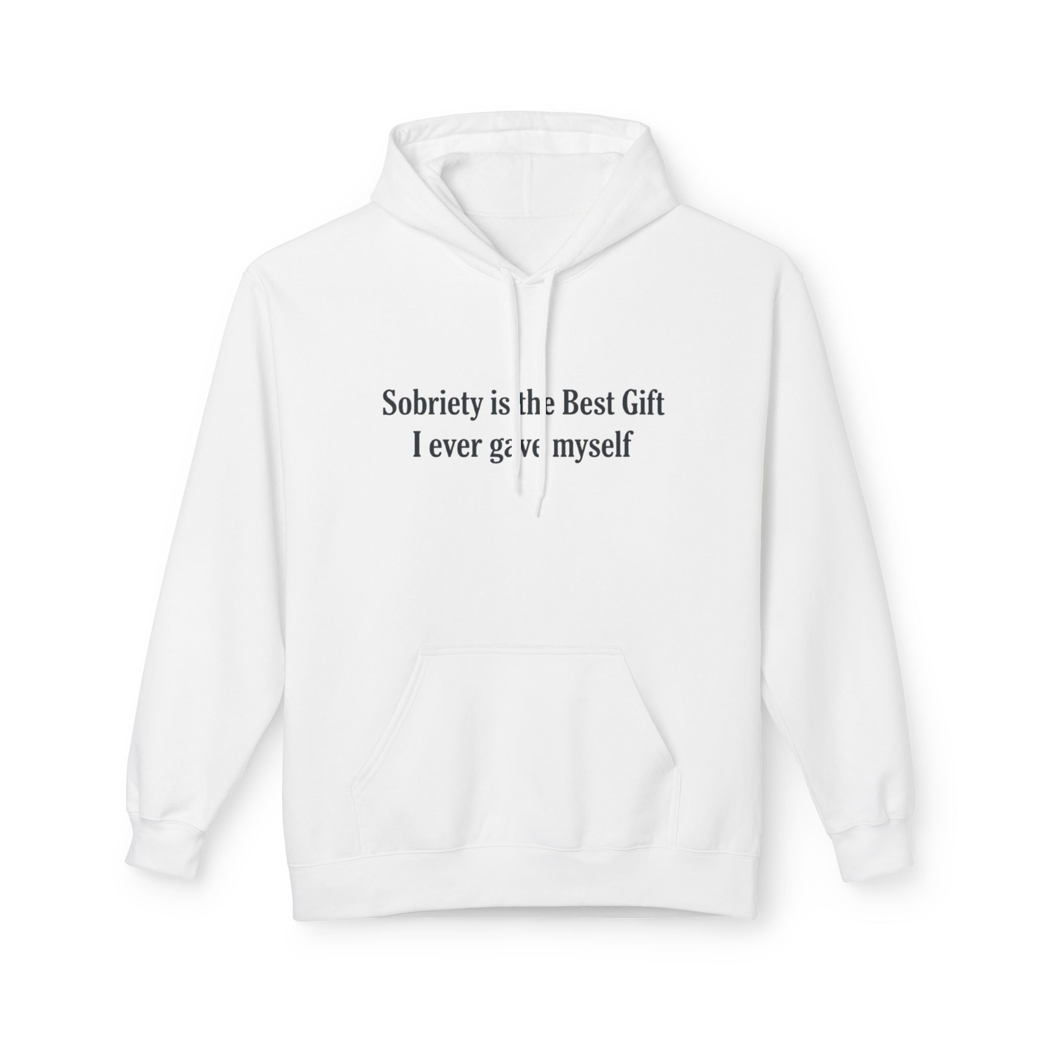 Sobriety Is the Best Gift Hoodie Recovery and Sober Living Sweatshirt