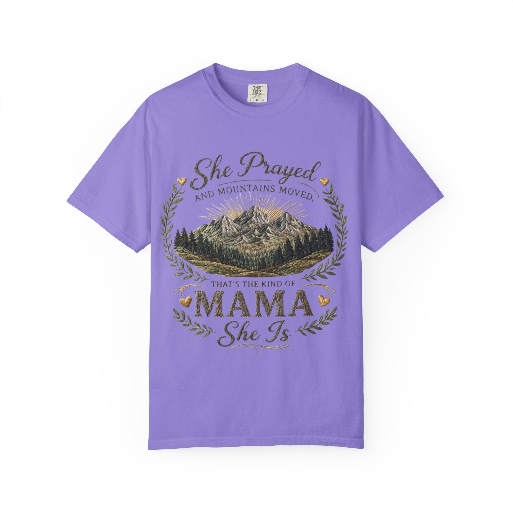 Mama She Prayed T Shirt Feminine Mountain Mom Graphic Tee Thats The Kind Of Mama She Is