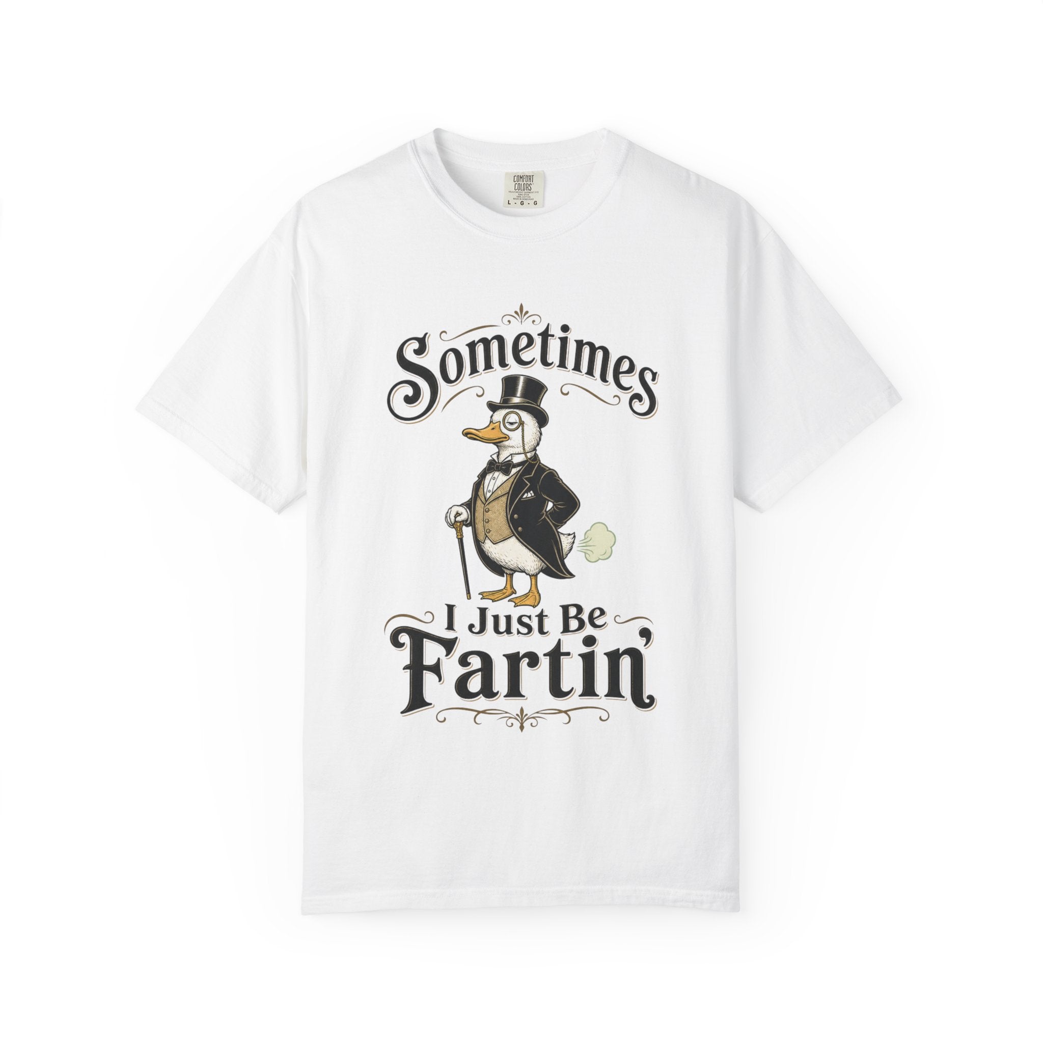 Sometimes I Just Be Fartin Tee Shirt Humorous Vintage Duck Graphic Tee