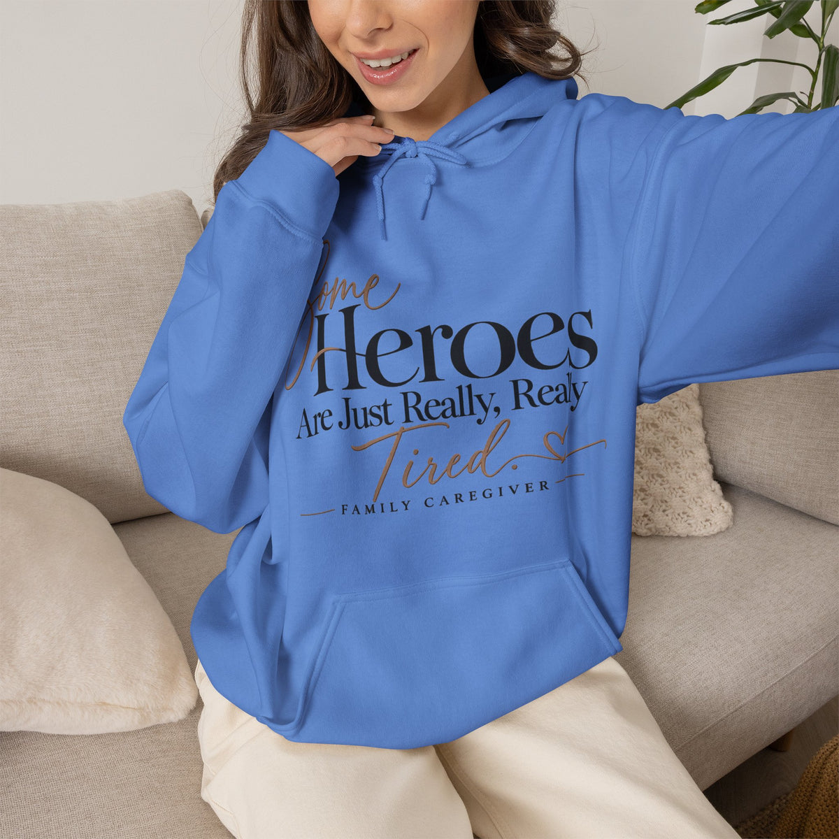 Family Caregiver Hoodie | Some Heroes Are Just Really Really Tired