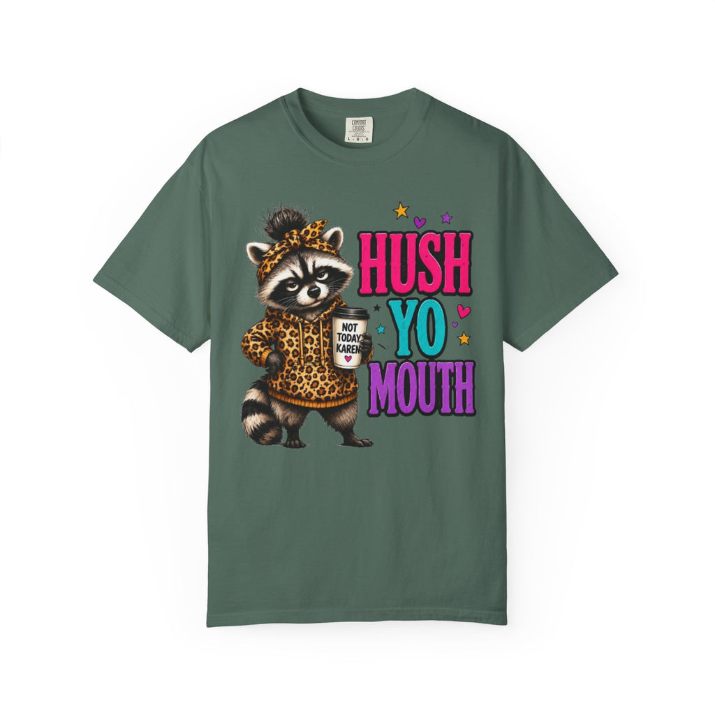 Hush Yo Mouth Raccoon T-Shirt