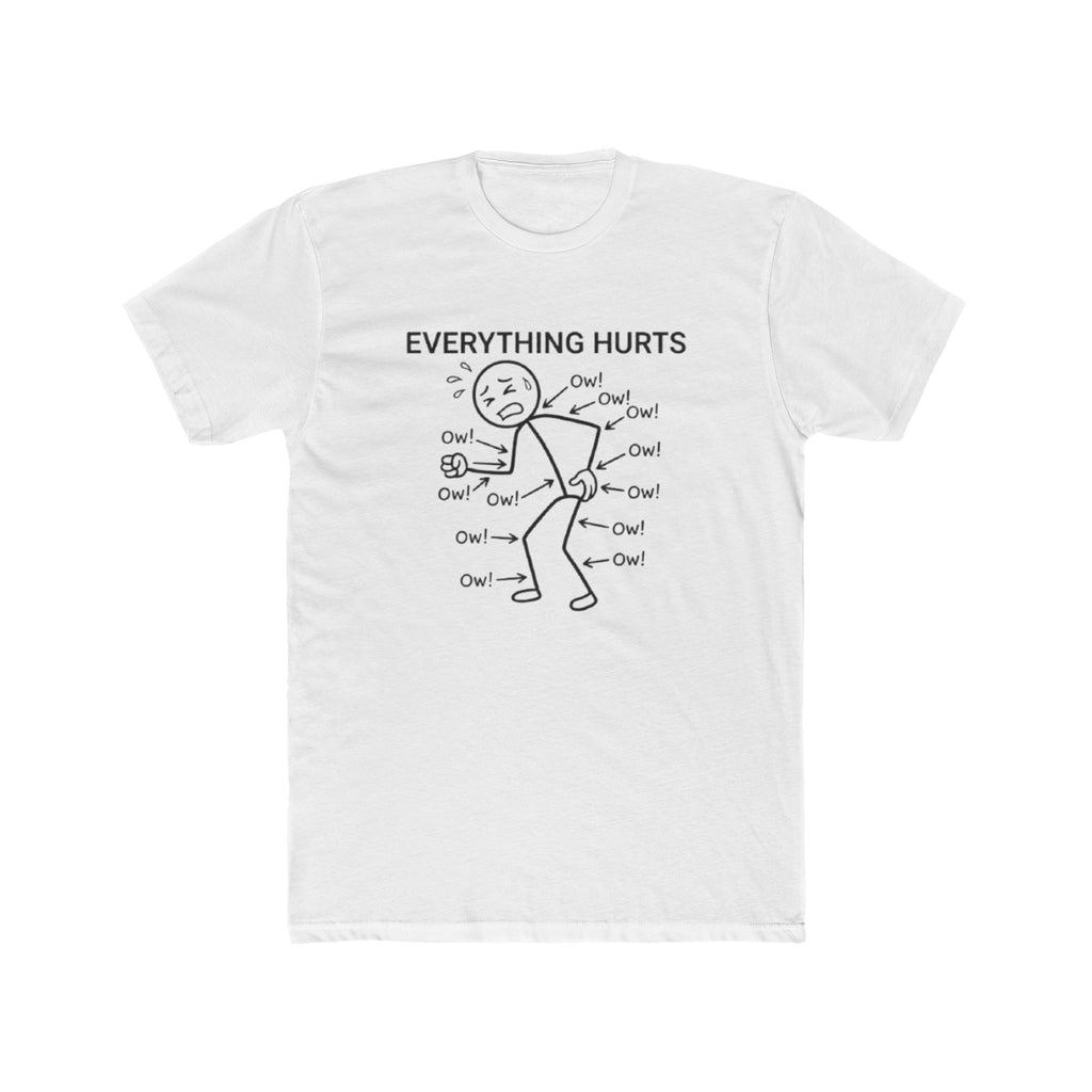 Everything Hurts Stick Figure T Shirt Funny Pain Relatable Tee