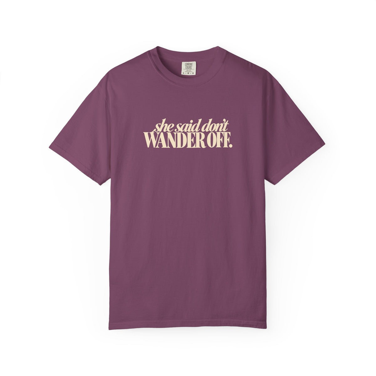 she said dont WANDER OFF Tee shirt | Funny Thanksgiving Tee, Thanksgiving Dinner Shirt, Friendsgiving Shirt, Funny Family Gathering Fall