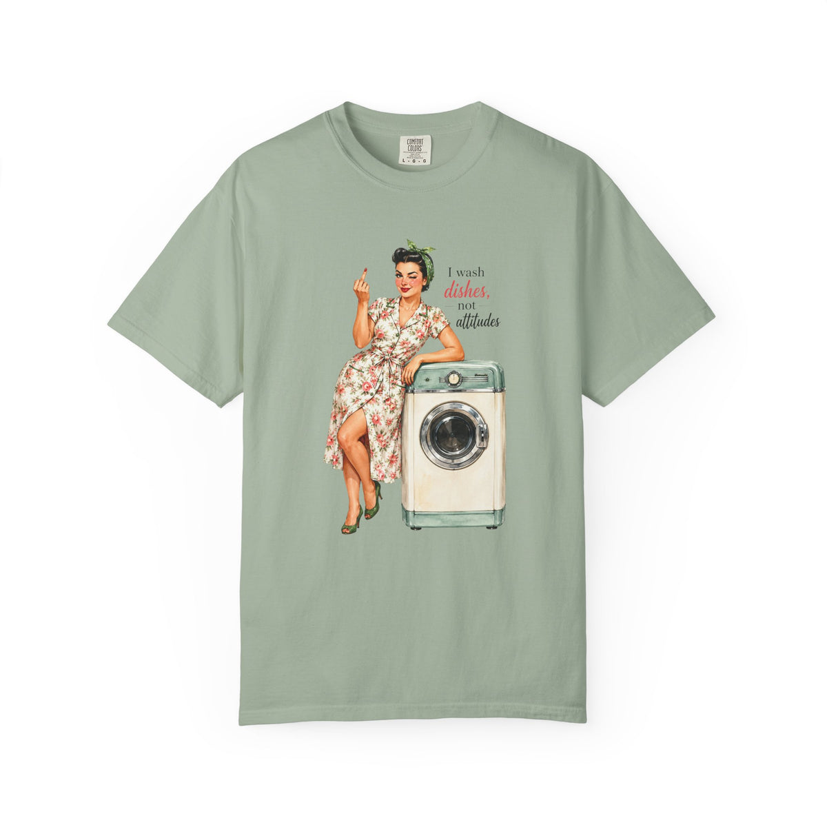 Vintage Pin Up Laundry T Shirt I Wash Dishes Not Attitudes Retro Tee