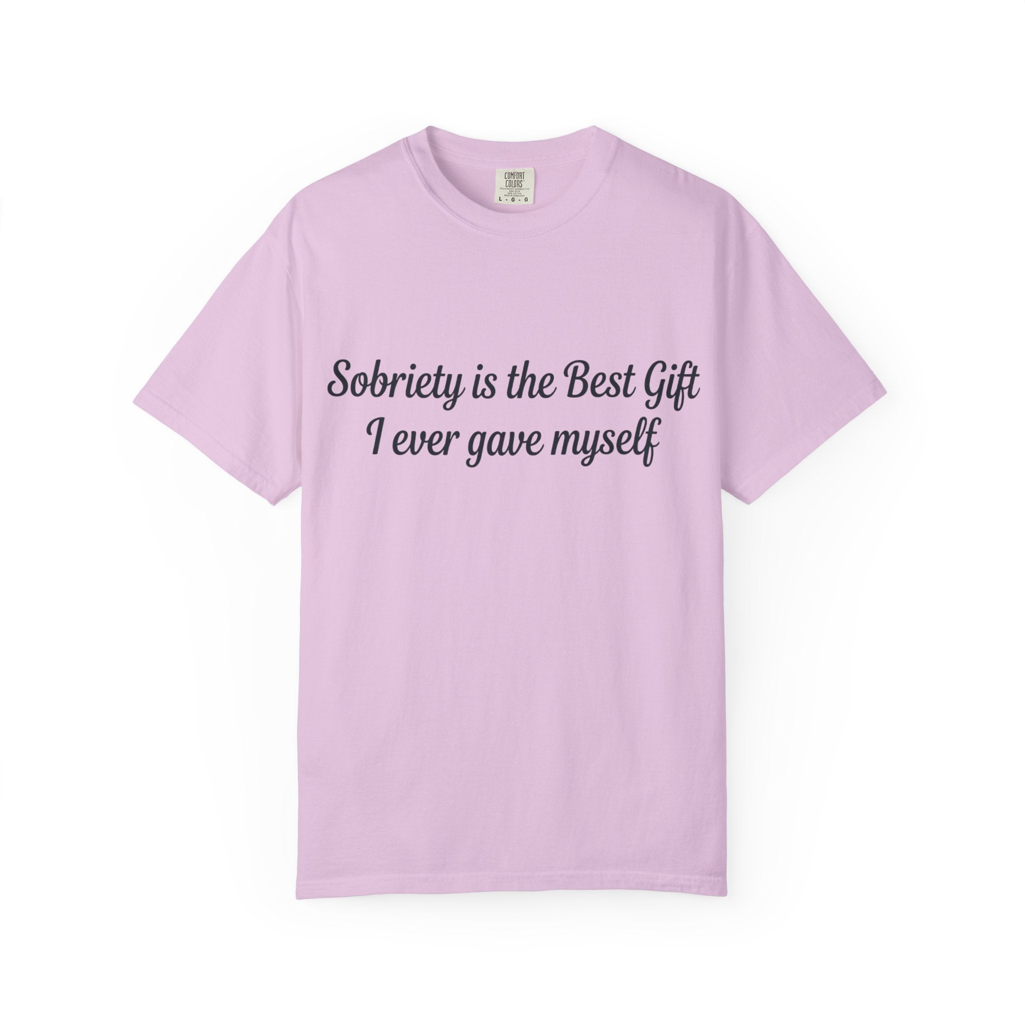 Sobriety Is the Best Gift Tee Inspirational Recovery T Shirt Personalize with how many months or years