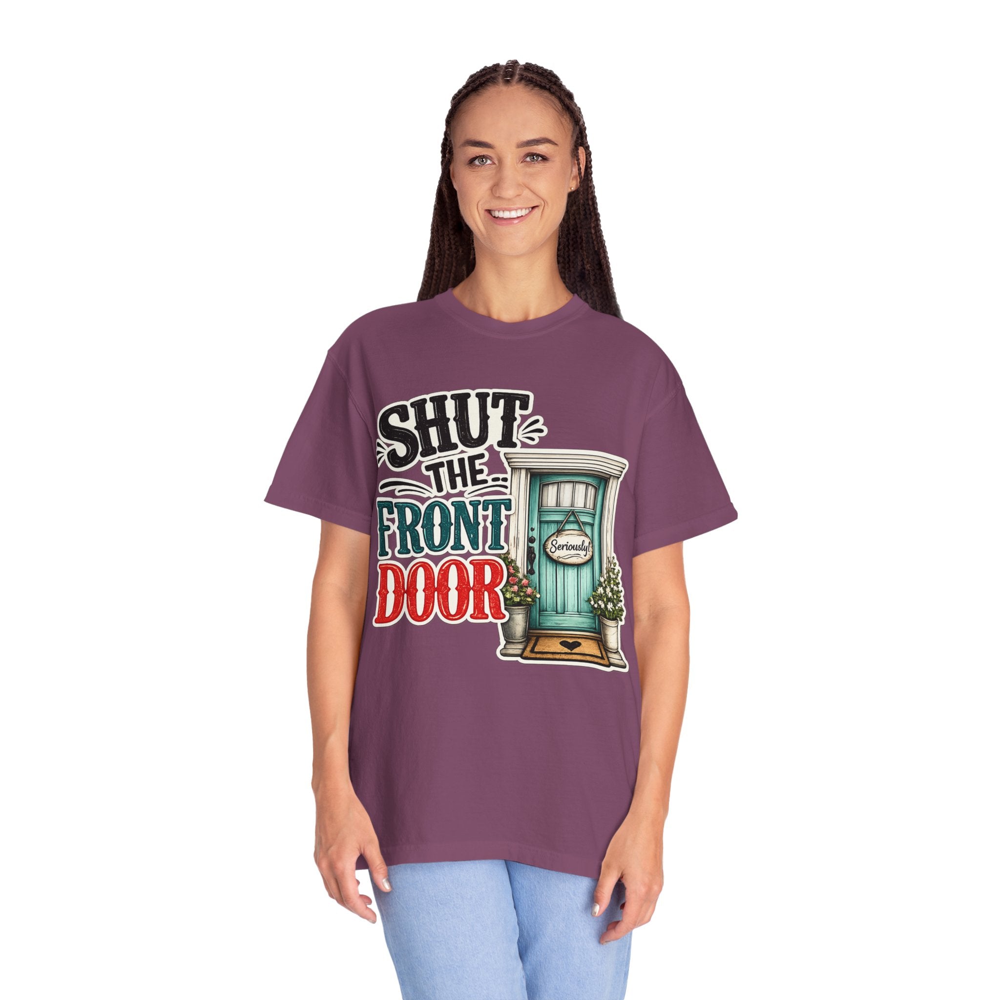 Shut the Front Door T-Shirt Funny Retro Door Graphic Tee