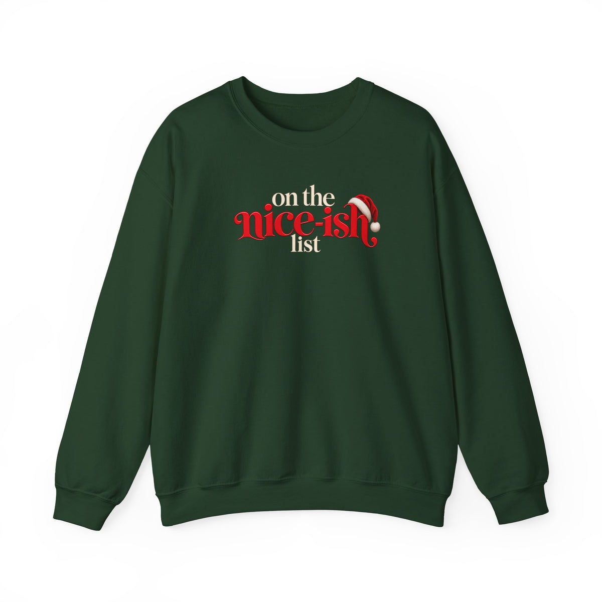 On the Nice-ish List Sweatshirt, Funny Christmas Sweater, Cute Holiday Crewneck, Santa Hat Christmas Shirt, Christmas Gift for Her