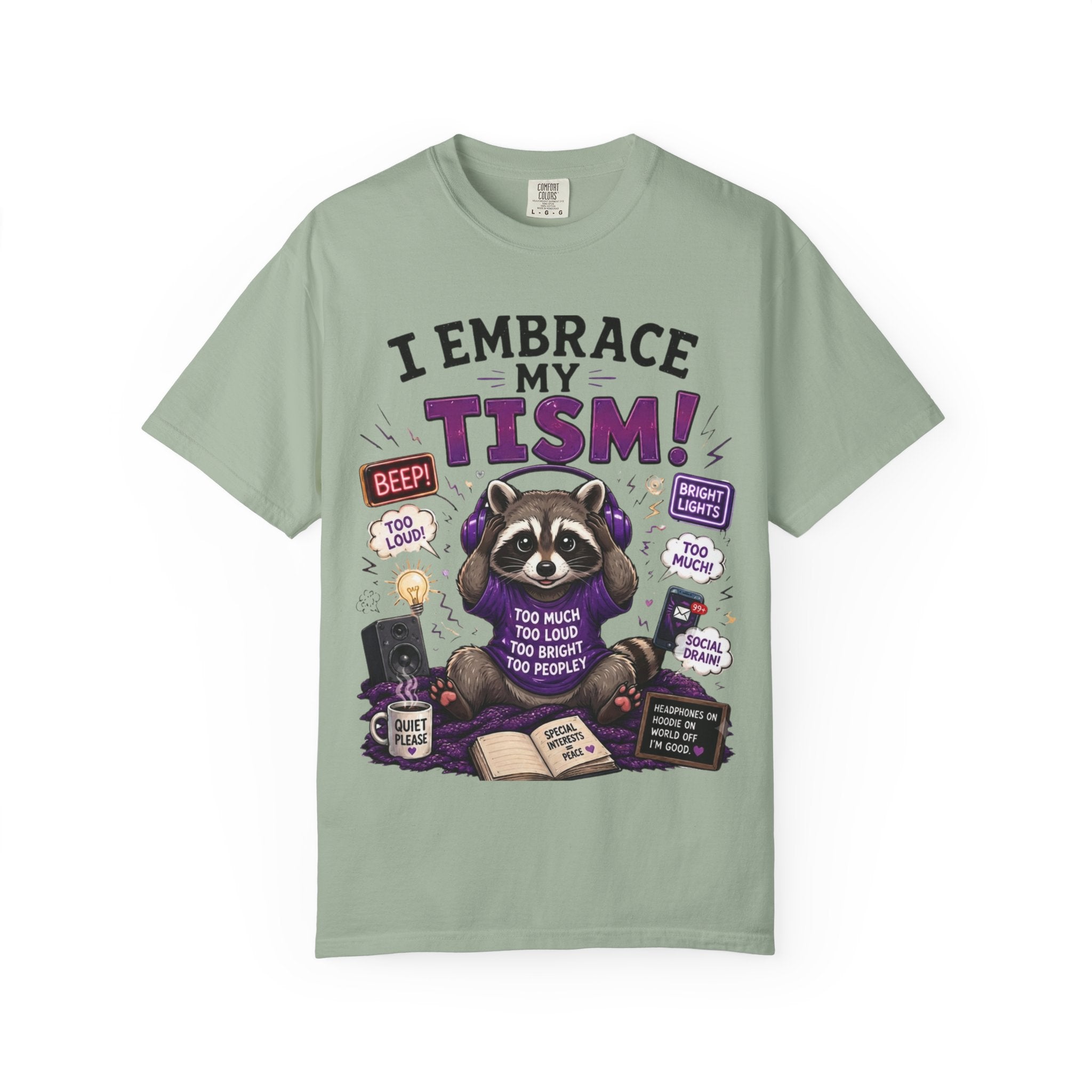 Autism Awareness T-Shirt I Embrace My Tism Raccoon Design