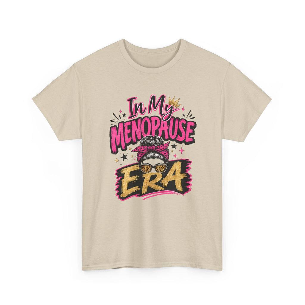 Menopause Era T-Shirt — "In My Menopause Era" Funny Women’s Tee