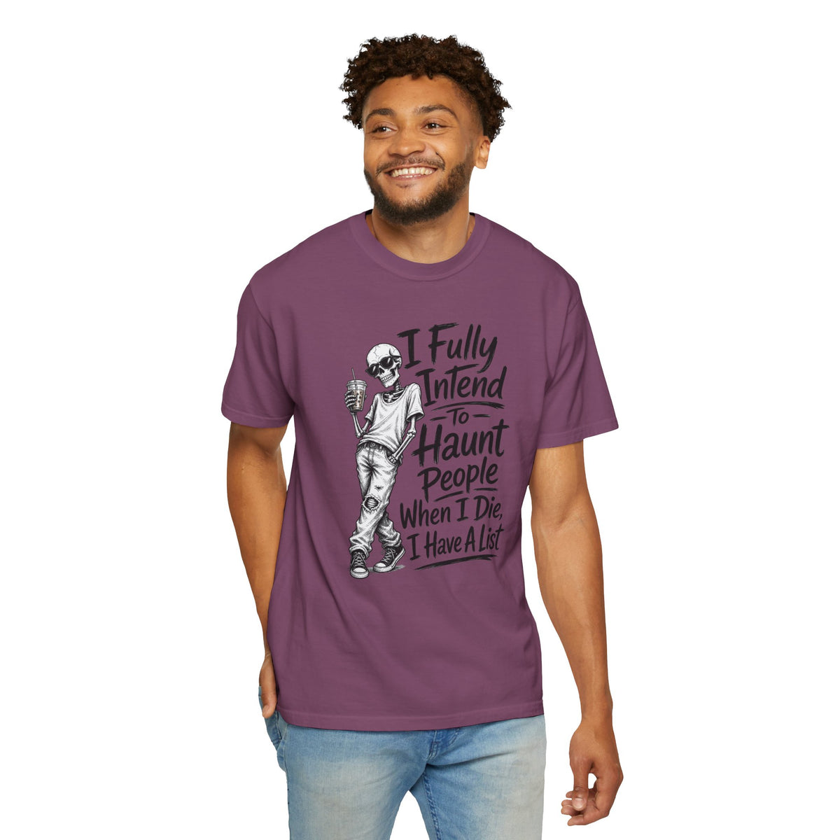 Funny Halloween T Shirt I Fully Intend to Haunt People When I Die I Have a List