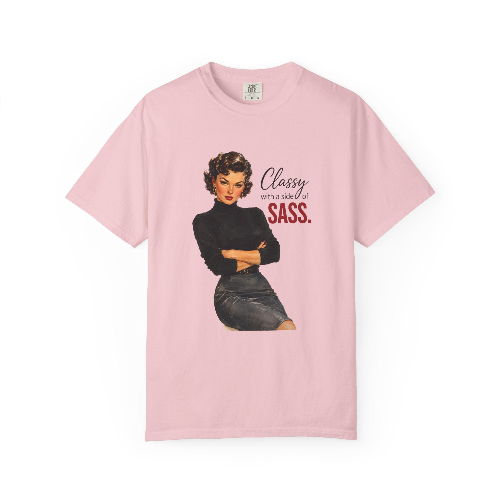 Classy With a Side of Sass T Shirt