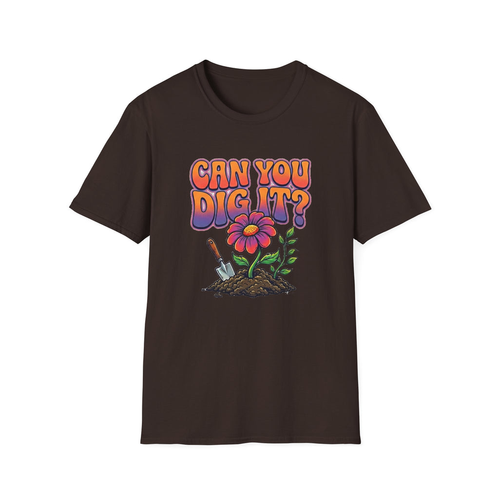 Can You Dig It? Gardening Graphic T‑Shirt