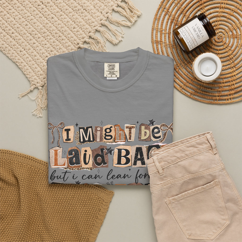 Laid Back but can Lean Forward Real Quick Graphic Tee Casual Vintage Inspired Funny Shirt