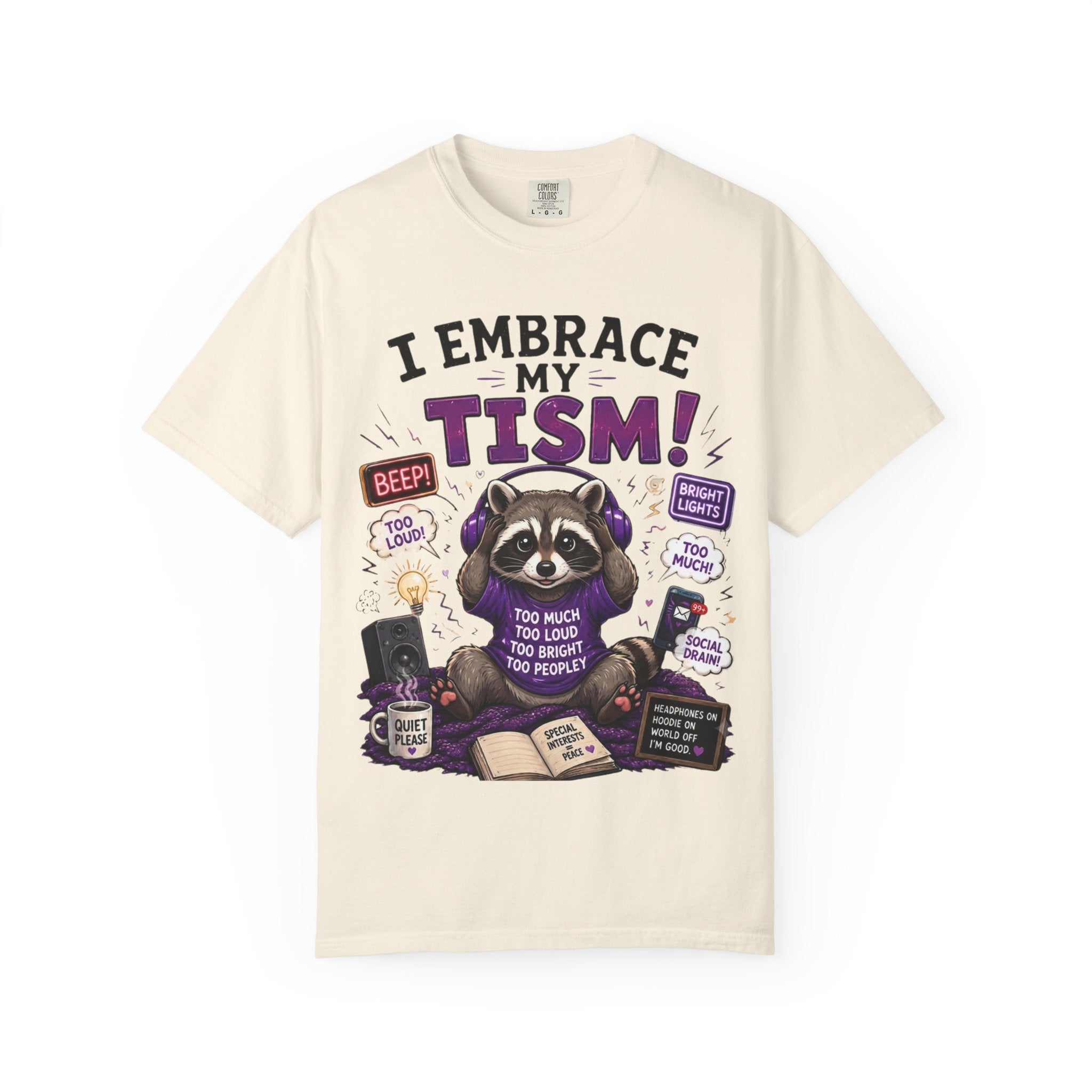 Autism Awareness T-Shirt I Embrace My Tism Raccoon Design