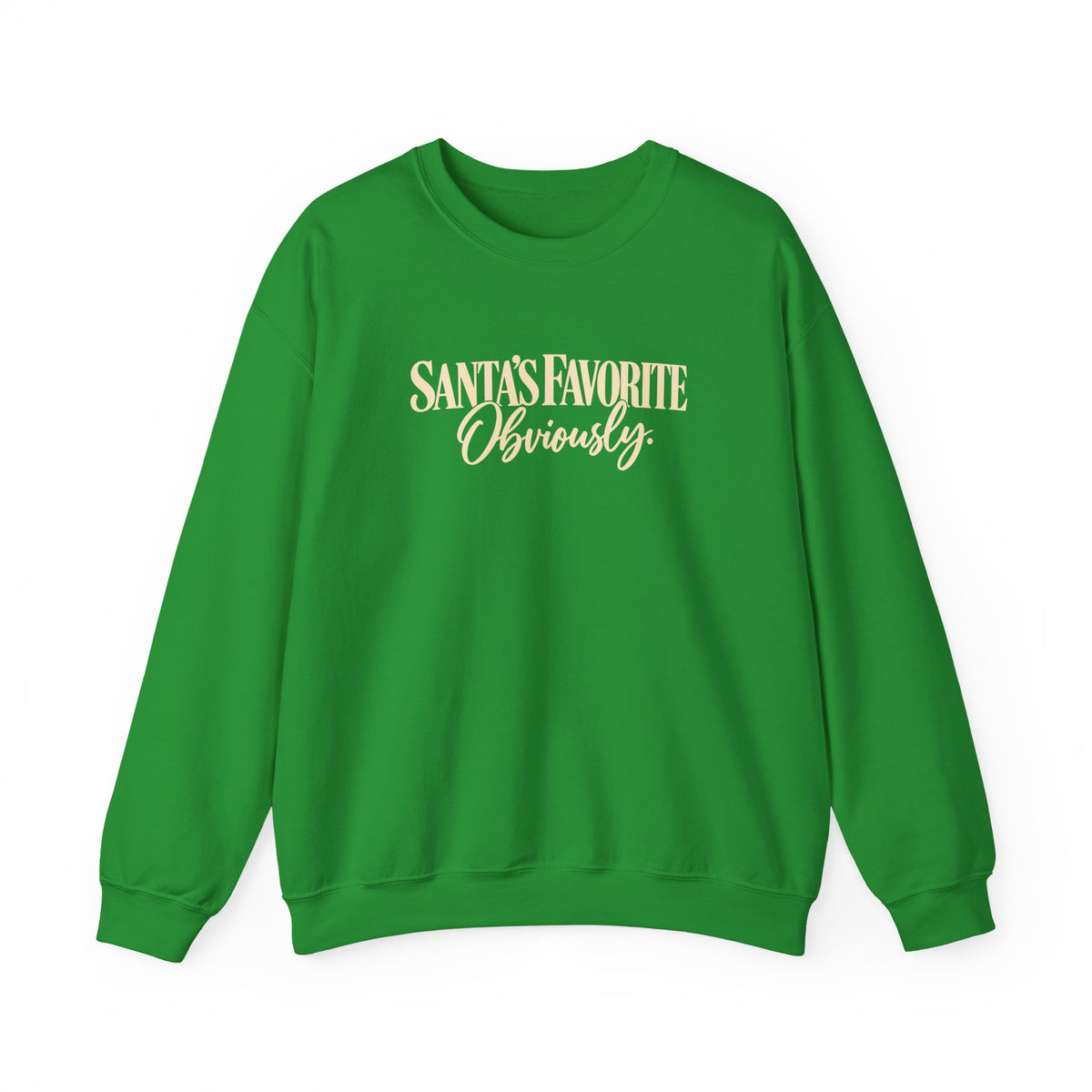 Santas Favorite Crewneck Sweatshirt Santas Favorite Obviously Holiday Sweater