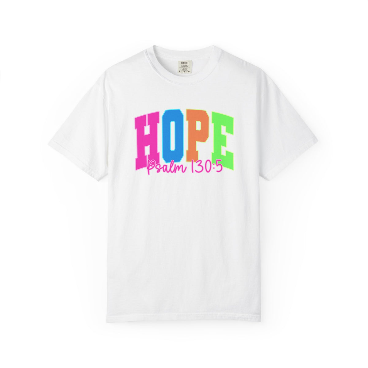 Hope Psalm 130 5 TeeShirt Colorful Christian Faith Tee
