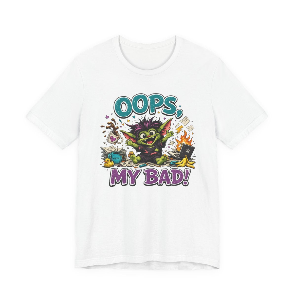 Oops My Bad! Monster Graphic Tee Funny Casual T-Shirt for Kids & Adults