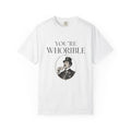 T Shirt Youre Whorible Vintage Gentleman Graphic Tee